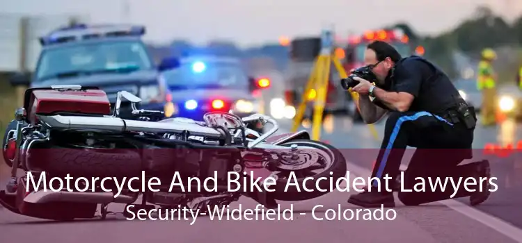 Motorcycle And Bike Accident Lawyers Security-Widefield - Colorado