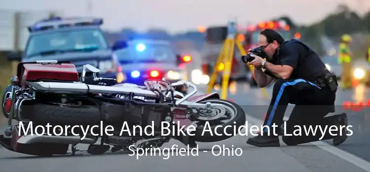 Motorcycle And Bike Accident Lawyers Springfield - Ohio