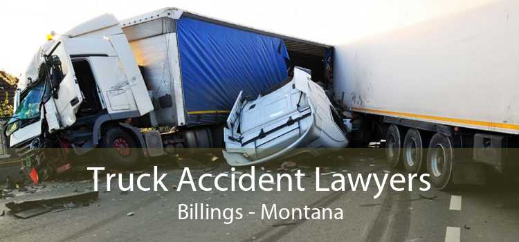 Truck Accident Lawyers Billings - Montana