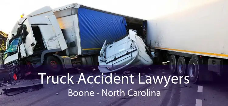 Truck Accident Lawyers Boone - North Carolina