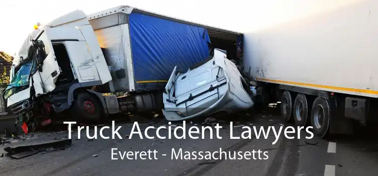 Truck Accident Lawyers Everett - Massachusetts