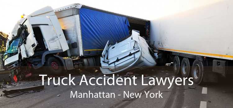 Truck Accident Lawyers Manhattan - New York