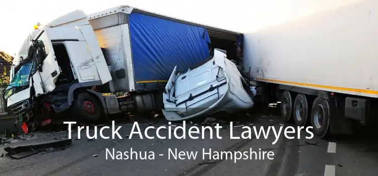 Truck Accident Lawyers Nashua - New Hampshire