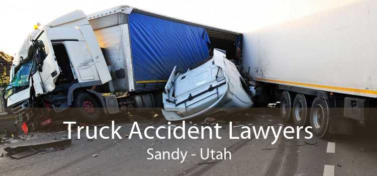 Truck Accident Lawyers Sandy - Utah