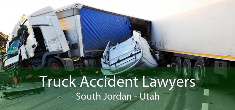 Truck Accident Lawyers South Jordan - Utah