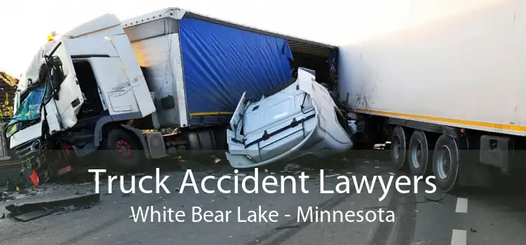 Truck Accident Lawyers White Bear Lake - Minnesota